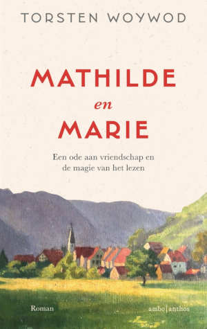 Torsten Woywod Mathilde en Marie recensie