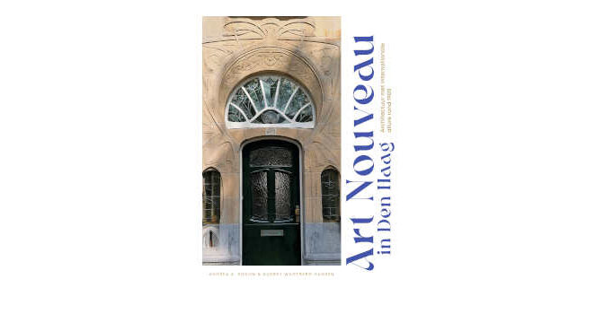 Art Nouveau in Den Haag boek over de Haagse Art Nouveau-architectuur