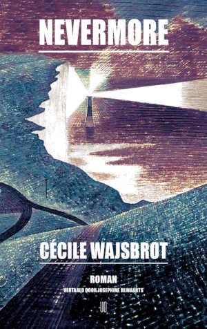Cécile Wajsbrot Nevermore