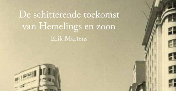 De schitterende toekomst van Hemelings en zoon boek van Erik Martens over Brazilië