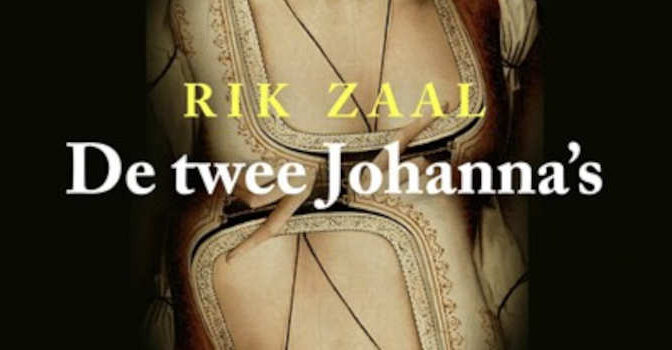 De twee Johanna's roman van Rik Zaal