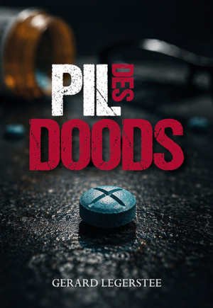 Gerard Legerstee Pil des doods