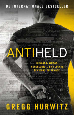 Gregg Hurwitz Antiheld