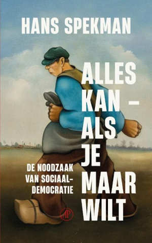 Hans Spekman Alles kan als je maar wilt recensie