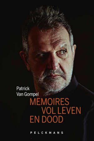 Patrick Van Gompel Memoires vol leven en dood recensie