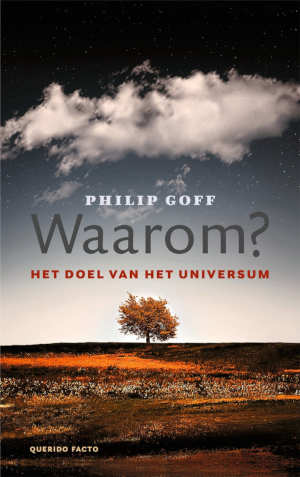 Philip Goff Waarom? recensie