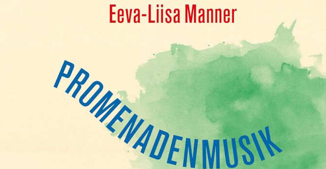 Promenadenmusik für kleine Flusspferde und andere Etüden Eeva-Liisa Manner verhalen