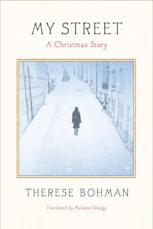 Therese Bohman My Street