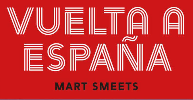 Vuelta a España Mart Smeets wielerboek de grote rondes deel 2