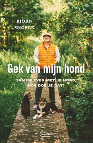 Björn Snoeck Gek van mijn hond recensie