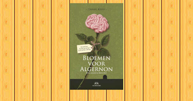 Bloemen voor Algernon roman van Daniel Keyes