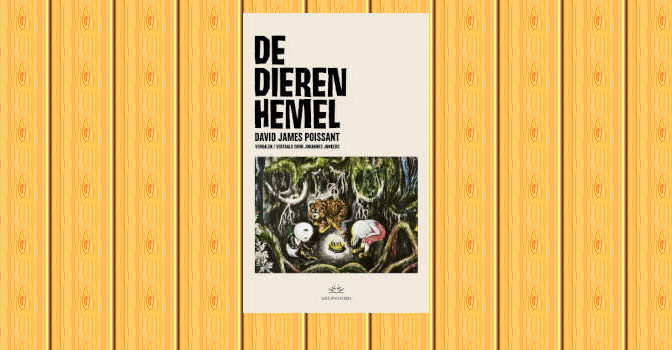 De dierenhemel boek van David James Poissant