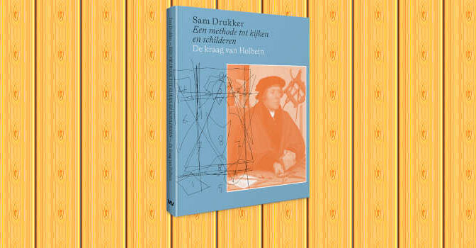 De kraag van Holbein boek van Sam Drukker met een methode tot kijken en schilderen