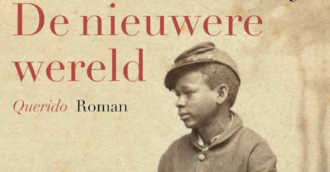 De nieuwere wereld historische roman van Sebastian Barry
