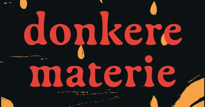 Donkere materie roman van de Koerdisch-Zweedse schrijfster Balsam Karam