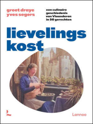 Greet Draye & Yves Segers Lievelingskost