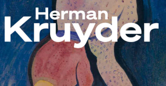 Herman Kruyder boek over de expressionistische schilder van Caroline Roodenburg-Schadd