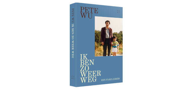 Ik ben zo weer weg boek van Pete Wu met een familiereis
