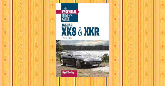 Jaguar XK8 & XKR The Essential Buyer’s Guide Book by Nigel Thorley