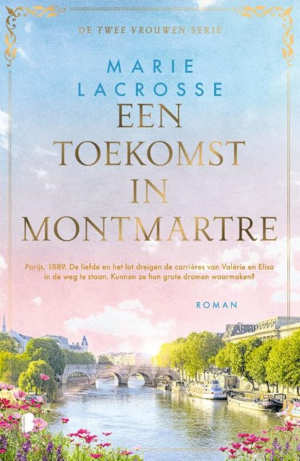 Marie Lacrosse Een toekomst in Montmartre recensie