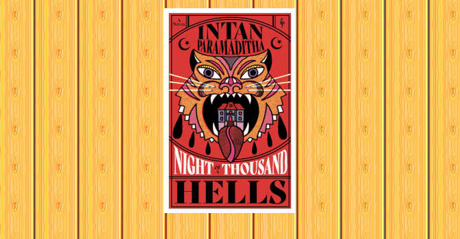 Night of a Thousand Hells novel by Intan Paramaditha the Indonesian writer