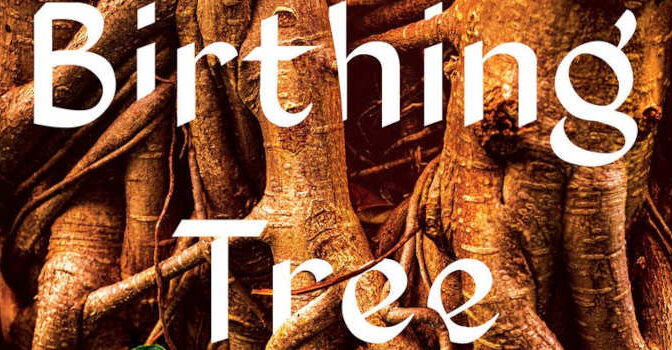 The Birthing Tree novel by Amanda Peters the Canadian Mi'kmaw writer