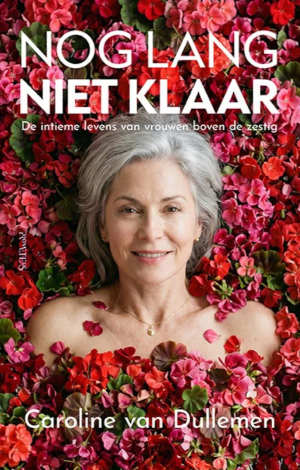 Caroline van Dullemen Nog lang niet klaar recensie