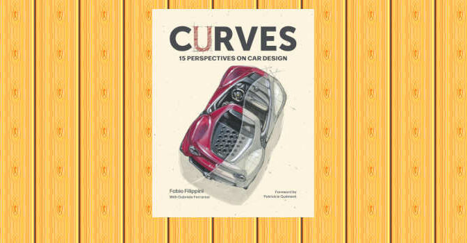 Curves book by Fabio Filippini with 15 Perspectives on Car Design