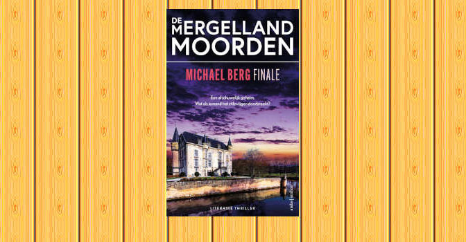 De Mergellandmoorden 3 Finale thriller van Michael Berg