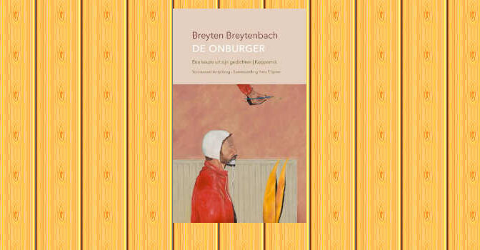 De onburger boek met gedichten van Breyten Breytenbach
