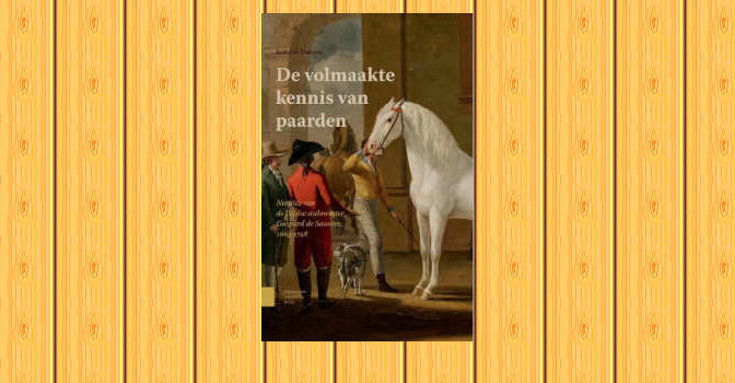 De volmaakte kennis van paarden boek met notities van de Leidse stalmeester Gaspard de Saunier