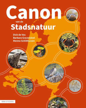 Dick de Vos, Barbara Gravendeel en Menno Schilthuizen Canon van de stadsnatuur recensie
