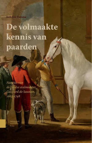 Gaspard de Saunier De volmaakte kennis van paarden recensie