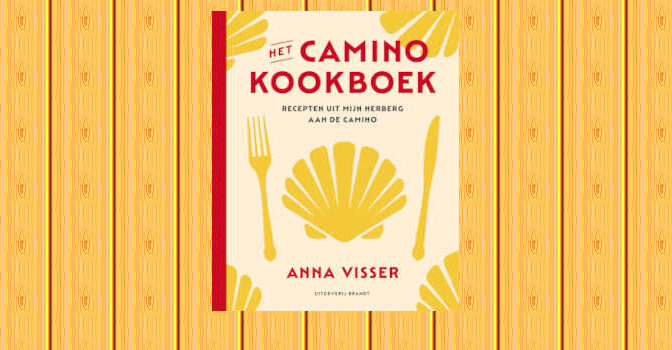 Anna Visser – Het Camino-kookboek
