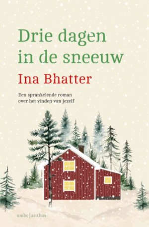 Ina Bhatter Drie dagen in de sneeuw recensie