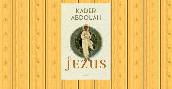 Jezus boek van Kader Abdolah