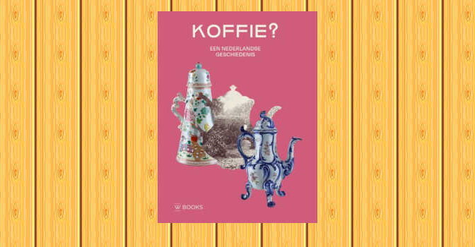 Koffie boek van Denise Campbell en Laura Smeets