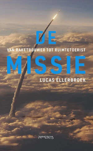 Lucas Ellerbroek De missie