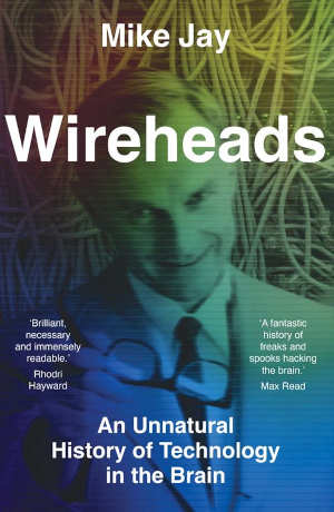 Mike Jay Wireheads review