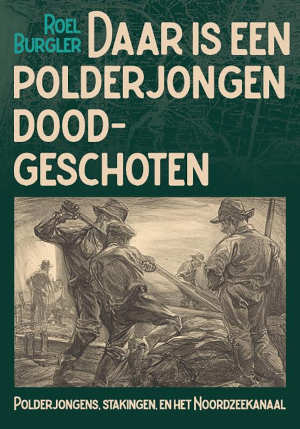 Roel Burgler Daar is een polderjongen doodgeschoten recensie