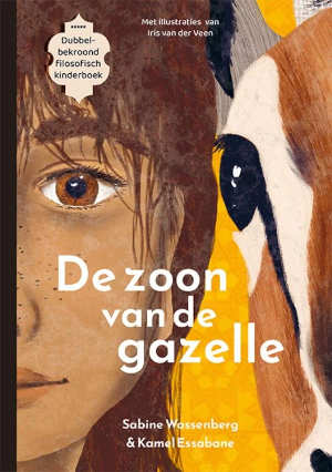 Sabine Wassenberg & Kamel Essabane De zoon van de gazelle