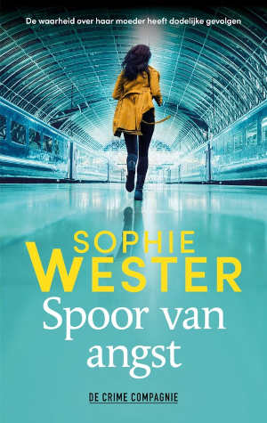 Sophie Wester Spoor van angst