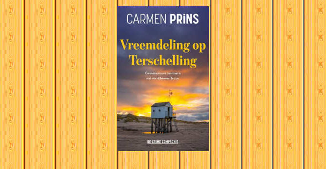 Vreemdeling op Terschelling Waddenthriller van Carmen Prins